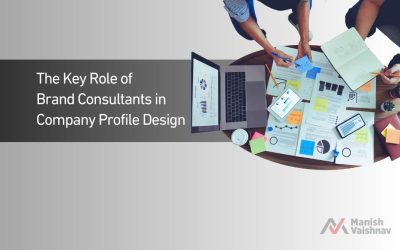 The Key Role of Brand Consultants in Company Profiles Design