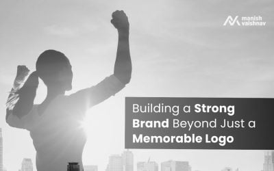 Building a Strong Brand Beyond Just a Memorable Logo