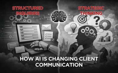 Structured Inquiries vs Strategic Thinking How AI Is Changing Client Communication